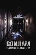 Gonjiam: Haunted Asylum poster