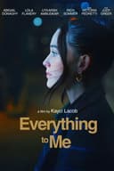 Everything to Me poster
