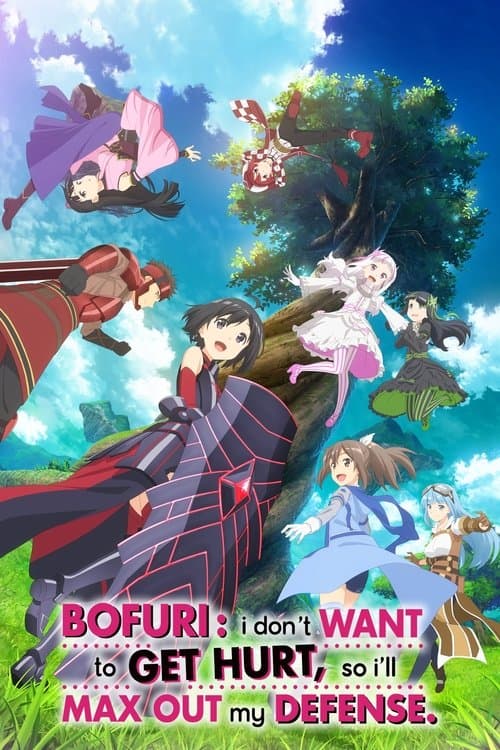 BOFURI: I Don't Want to Get Hurt, so I'll Max Out My Defense. poster