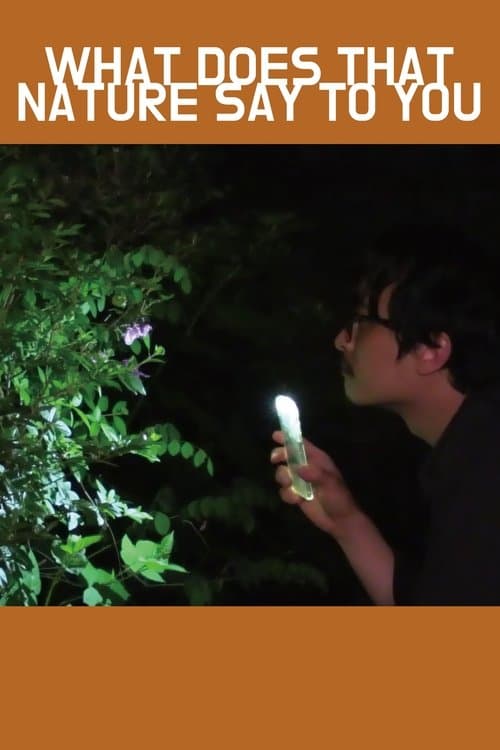 What Does That Nature Say to You poster