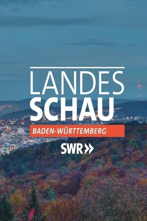 Landesschau Baden-Württemberg poster