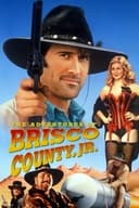 The Adventures of Brisco County, Jr. poster