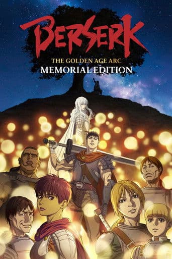 Berserk: The Golden Age Arc – Memorial Edition poster