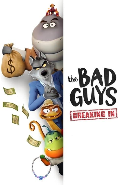The Bad Guys: Breaking In poster