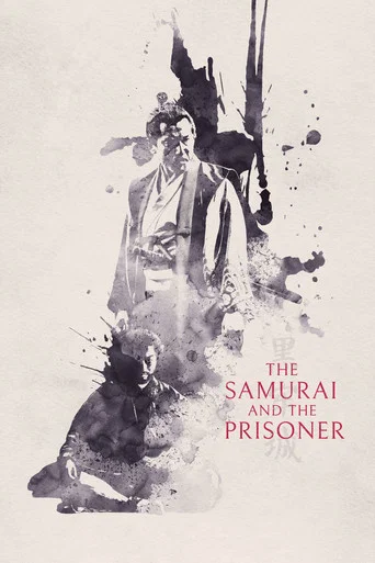The Samurai and the Prisoner poster
