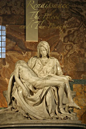 Renaissance: The Blood and the Beauty poster