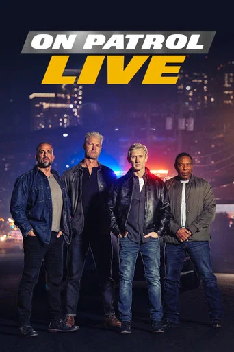 The poster features three men in casual attire against a vibrant background with red and purple hues. The central figure wears a maroon polo shirt, while the others are in dark and blue shirts. The bold white text "ON PATROL LIVE" dominates the bottom, suggesting a live broadcast or event. The ov...