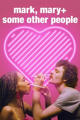 Mark, Mary + Some Other People poster