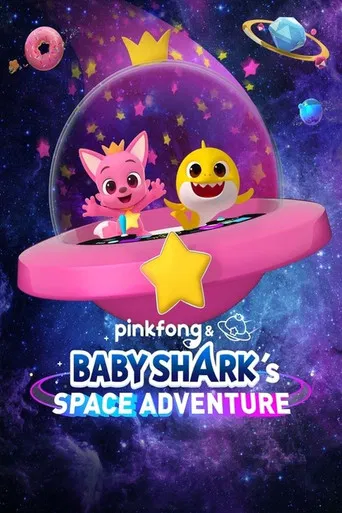 Pinkfong & Baby Shark's Space Adventure poster