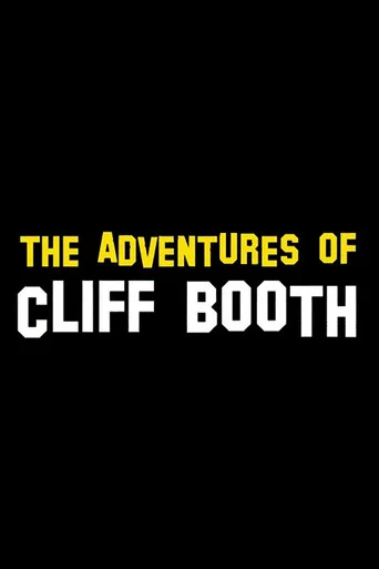The Adventures of Cliff Booth poster