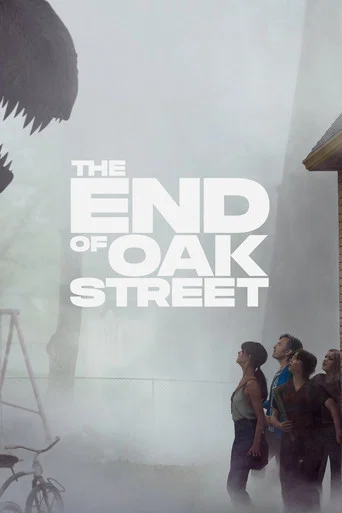 The End of Oak Street poster