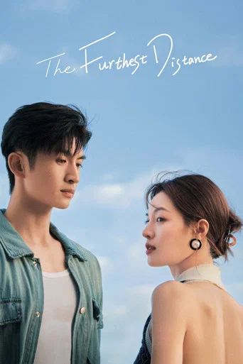 The Furthest Distance poster