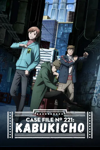 Case File Nยฐ 221: Kabukicho poster