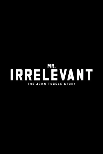 Mr. Irrelevant: The John Tuggle Story poster