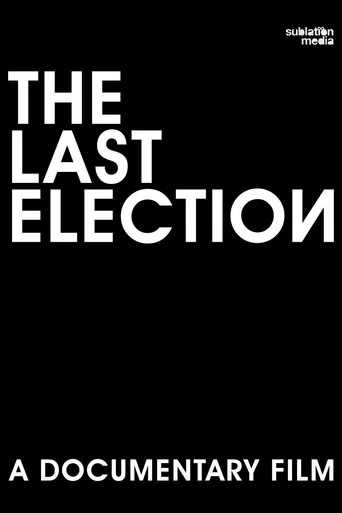 The Last Election poster