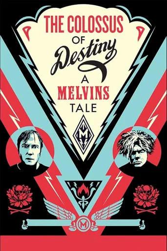 The Colossus of Destiny: A Melvins Tale poster