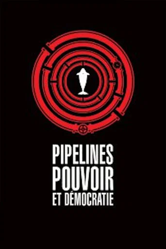 Pipelines, Power and Democracy poster