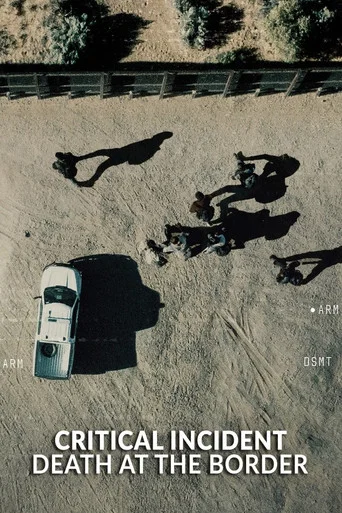 Critical Incident: Death at the Border poster