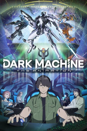 DARK MACHINE THE ANIMATION poster