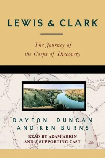 Lewis & Clark - The Journey of the Corps of Discovery poster