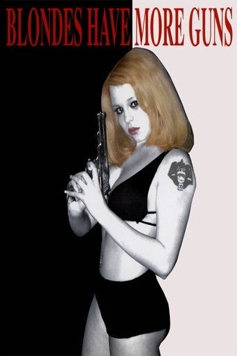 Blondes Have More Guns poster