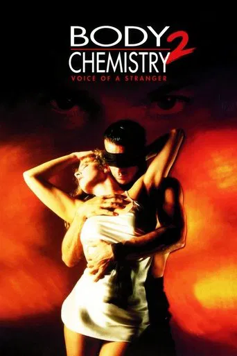 Body Chemistry II: Voice of a Stranger poster