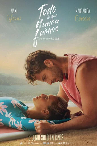 All That We Never Were poster