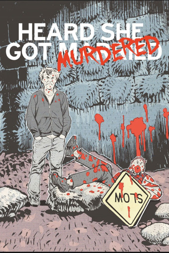 Heard She Got Murdered poster