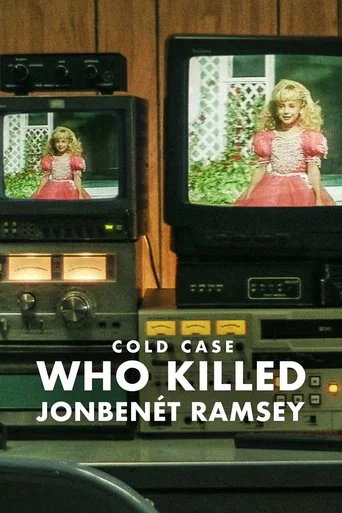 Cold Case: Who Killed JonBenΓ©t Ramsey poster