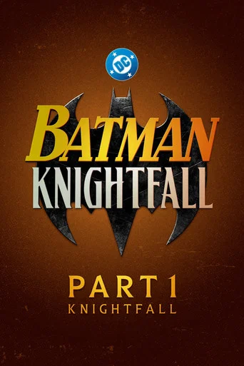 Batman: Knightfall Part 1: Knightfall poster