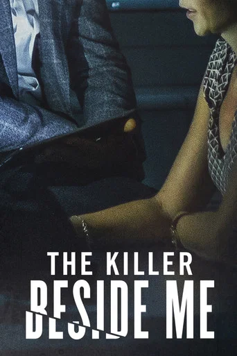 The Killer Beside Me poster