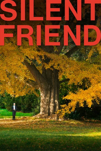Silent Friend poster