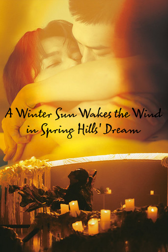 A Winter Sun Wakes the Wind in Spring Hills' Dream poster