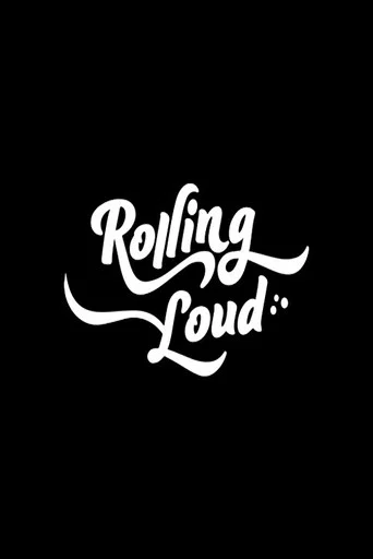 Rolling Loud: The Movie poster