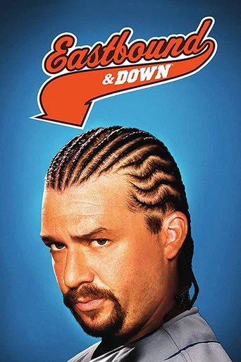 Eastbound & Down poster