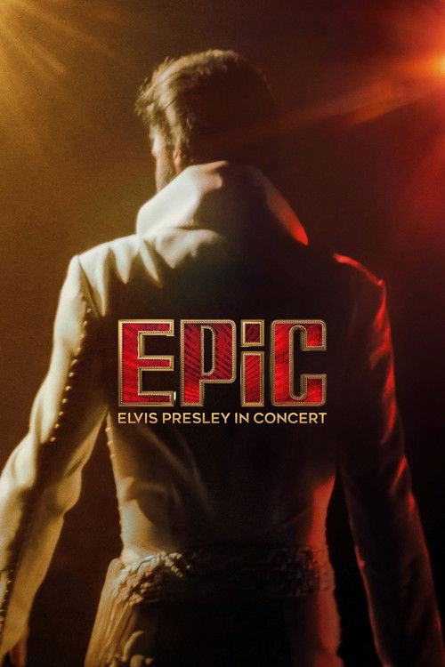 The poster features a silhouette of Elvis Presley against a dramatic backdrop of fiery orange and red hues. The title "EPIC" is prominently displayed in bold, metallic letters, evoking a sense of grandeur and excitement. The overall mood is one of passion and energy, capturing the essence of a le...