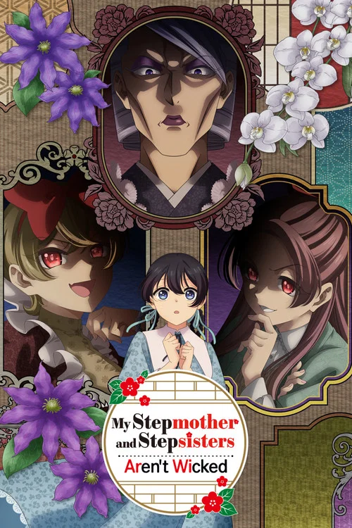 My Stepmother and Stepsisters Aren't Wicked poster