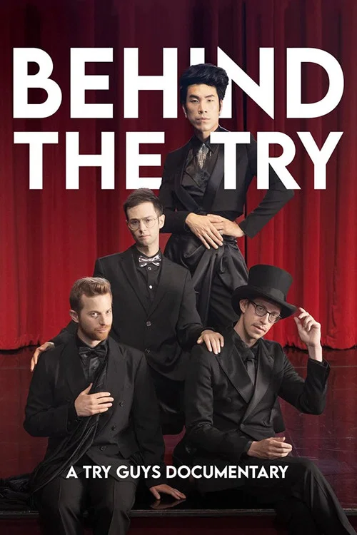 The poster features four men in black suits and hats, exuding a mysterious and theatrical vibe. The bold white text "BEHIND THE TRY" dominates the top, while the red curtain backdrop adds drama. The mood is dark and intriguing, hinting at a behind-the-scenes look at the comedy troupe.
