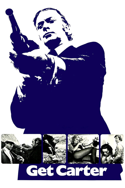 The poster features a man in a dark suit holding a gun, with the title "GET CARTER" prominently displayed. The background shows a calm sea with a large ship, suggesting a maritime setting. The mood is serious and dramatic, hinting at a thriller or action film.