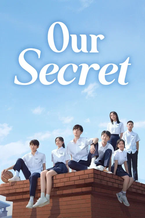 The poster features a young couple in a school uniform, with the title "Our Secrets" prominently displayed. The warm lighting and soft colors evoke a sense of intimacy and mystery, hinting at a story filled with hidden emotions and secrets.