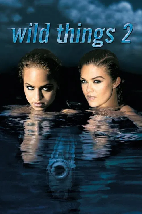 Wild Things 2 poster