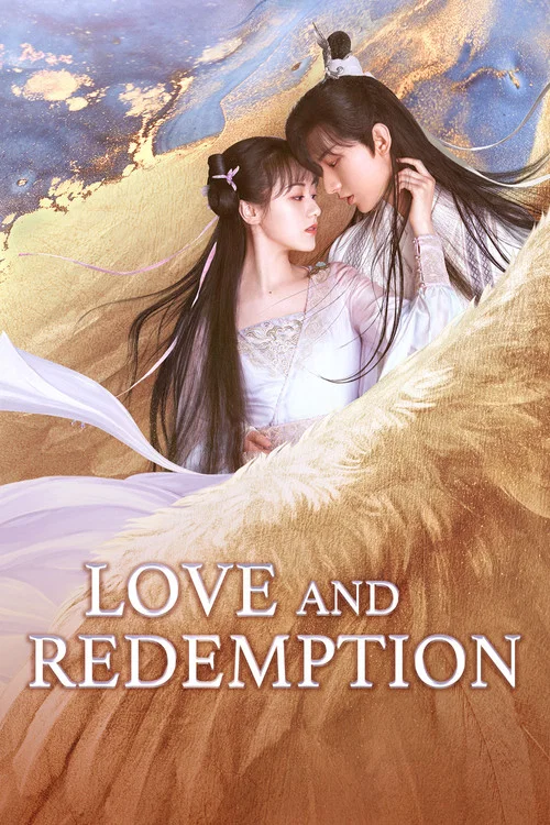 The poster features a tender scene of two characters in flowing red robes, with one gently resting their head on the other's shoulder. The warm tones of the reds evoke a sense of love and warmth, while the soft blue background adds depth to the composition. The title "Love and Redemption" is eleg...