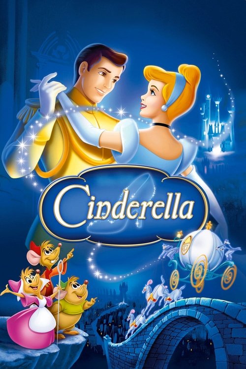 This movie poster features Cinderella and Prince Charming in a romantic embrace against a magical blue backdrop. The title "Cinderella" is prominently displayed in elegant gold lettering. The scene exudes a whimsical, enchanting mood with sparkling lights and fairytale-like elements.