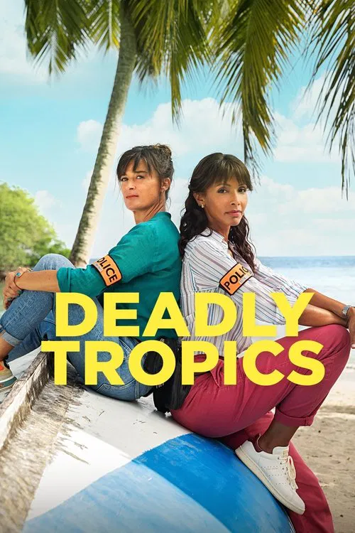 Deadly Tropics poster