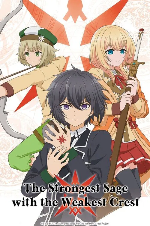The Strongest Sage with the Weakest Crest poster