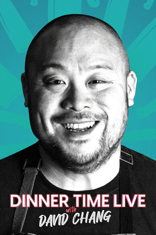 Dinner Time Live with David Chang poster