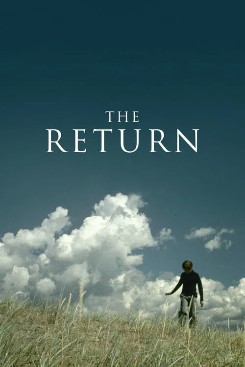 The Return poster features a lone figure walking through tall grass against a vast, cloudy sky. The dark silhouette contrasts sharply with the bright, expansive colors, evoking a sense of solitude and introspection.