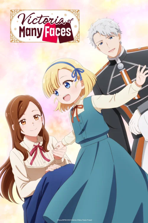 Victoria of Many Faces poster