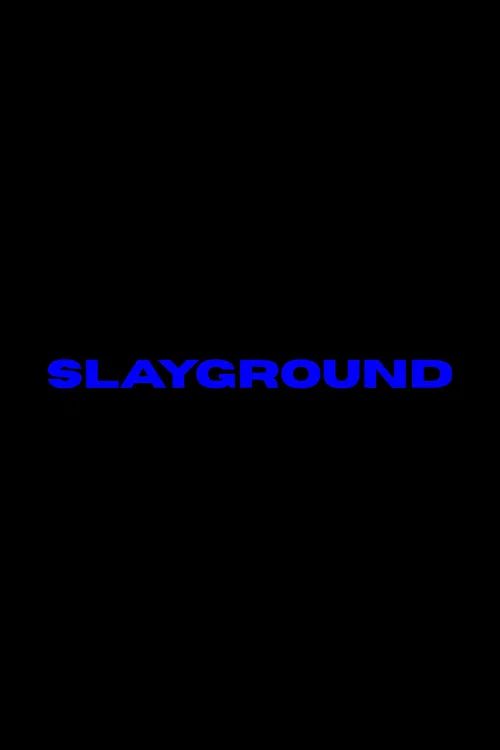 Slayground poster
