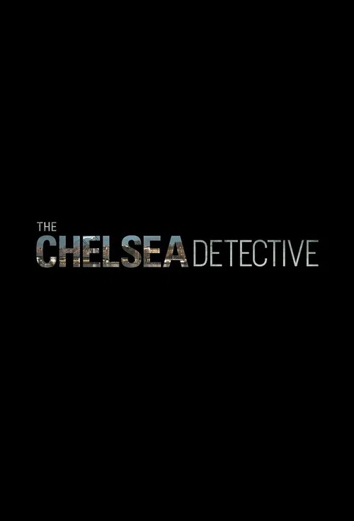 The Chelsea Detective poster